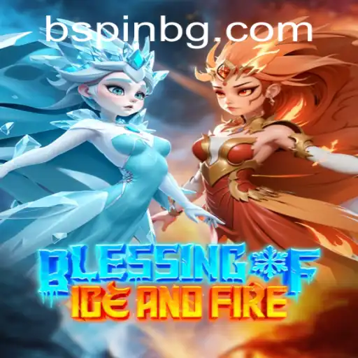 The Enchanting World of Blessing of Ice and Fire