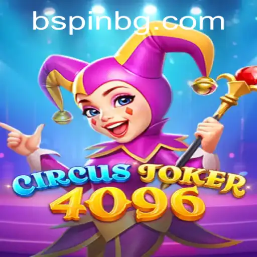 Exploring the World of CircusJoker4096: A New Horizon in Honorary RPG